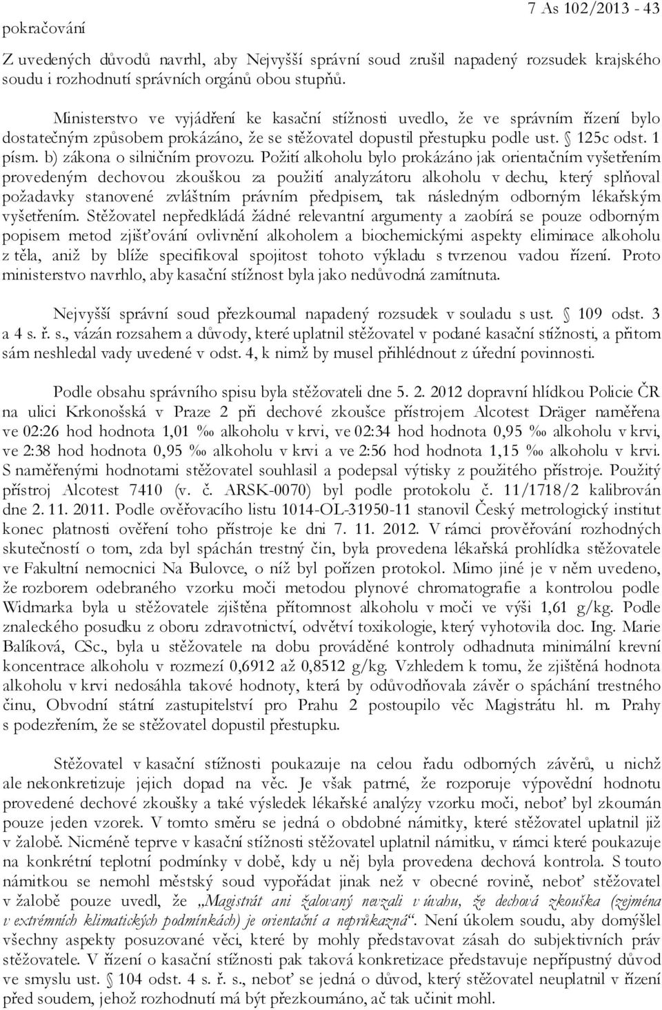 b) zákona o silničním provozu.