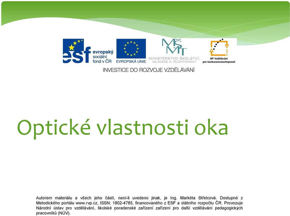 cz, ISSN: 1802-4785, financovaného z ESF a státního rozpočtu ČR.