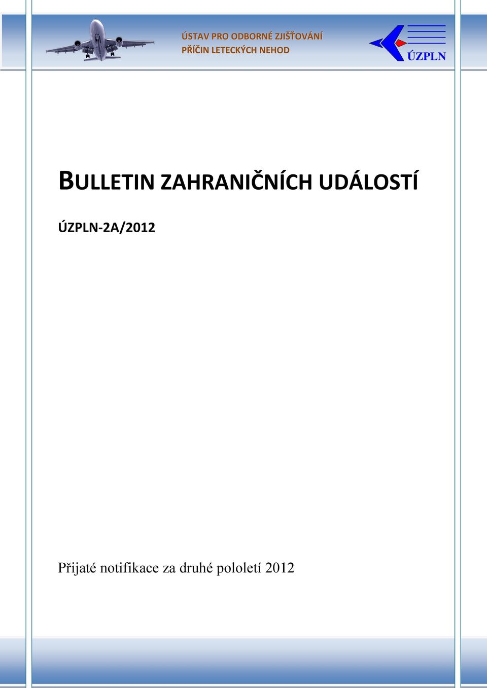 ZAHRANIČNÍCH UDÁLOSTÍ