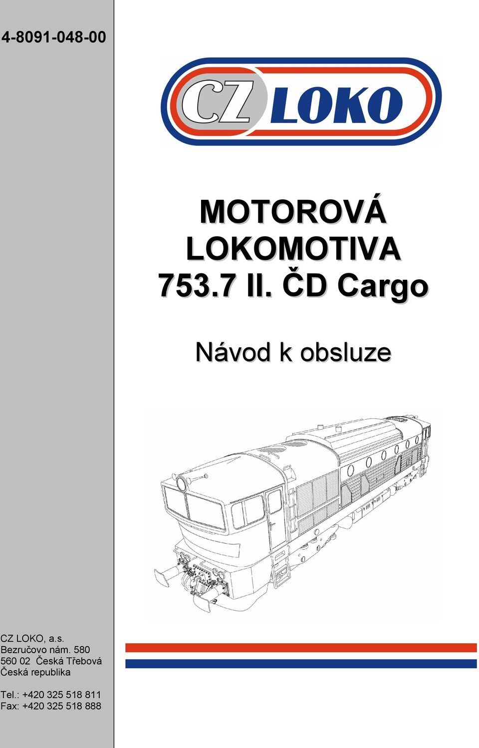 580 560 02 Česká Třebová Česká republika Tel.