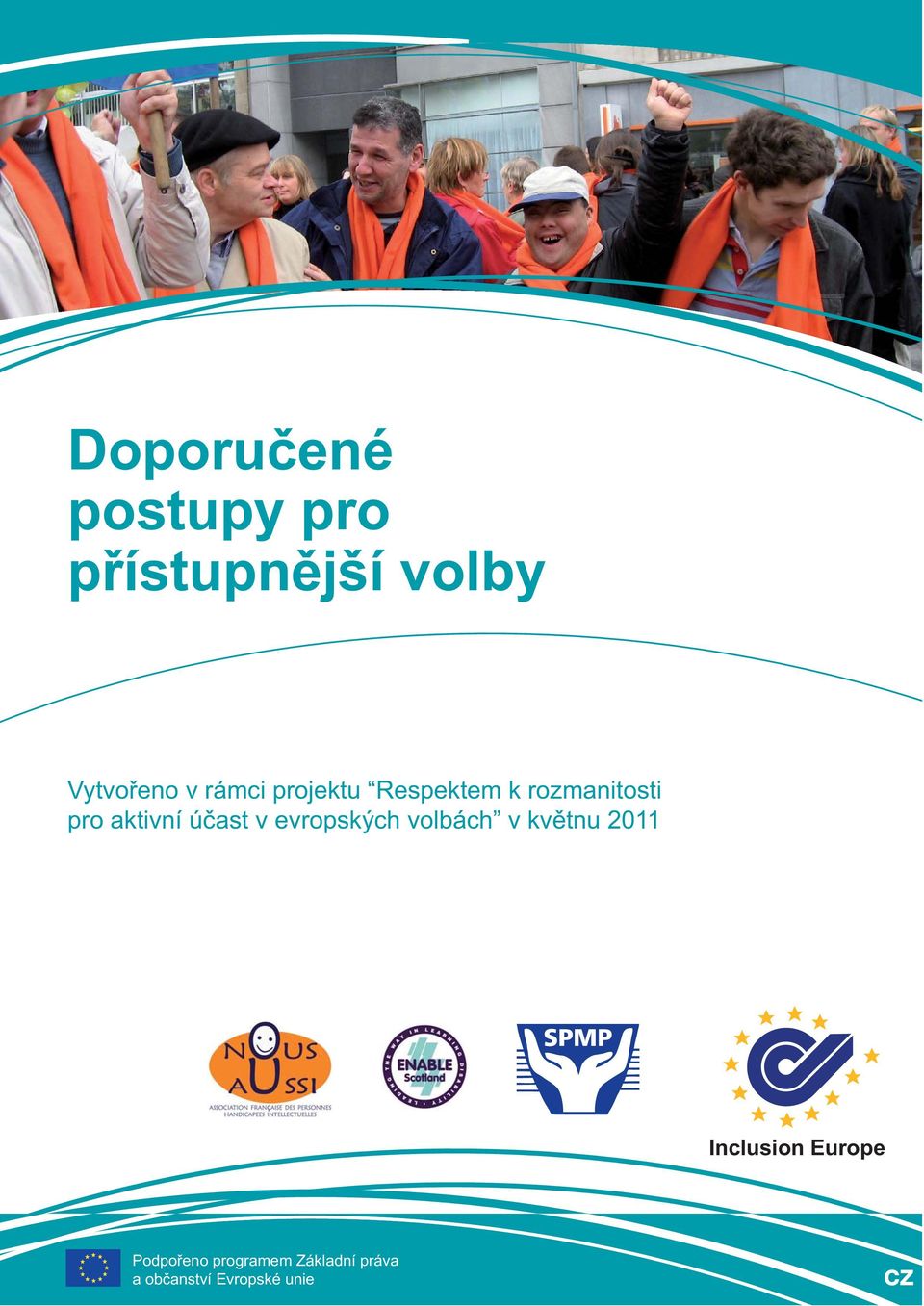 účast v evropských volbách v květnu 2011 Inclusion