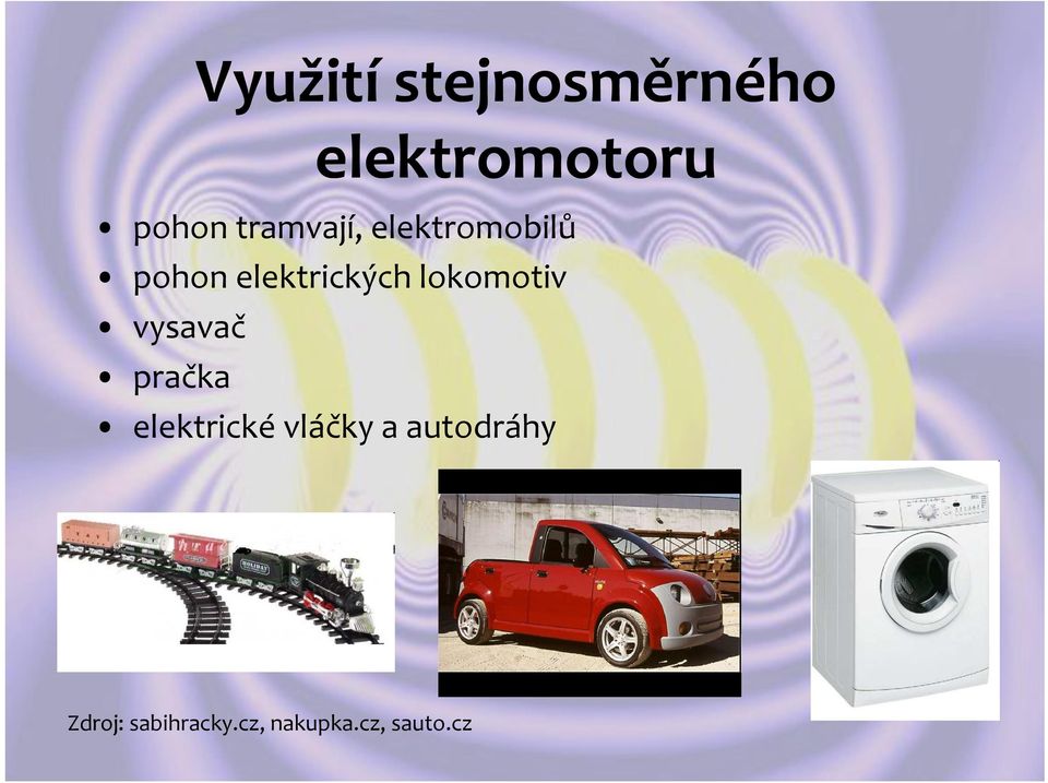 lokomotiv vysavač pračka elektrické vláčky a