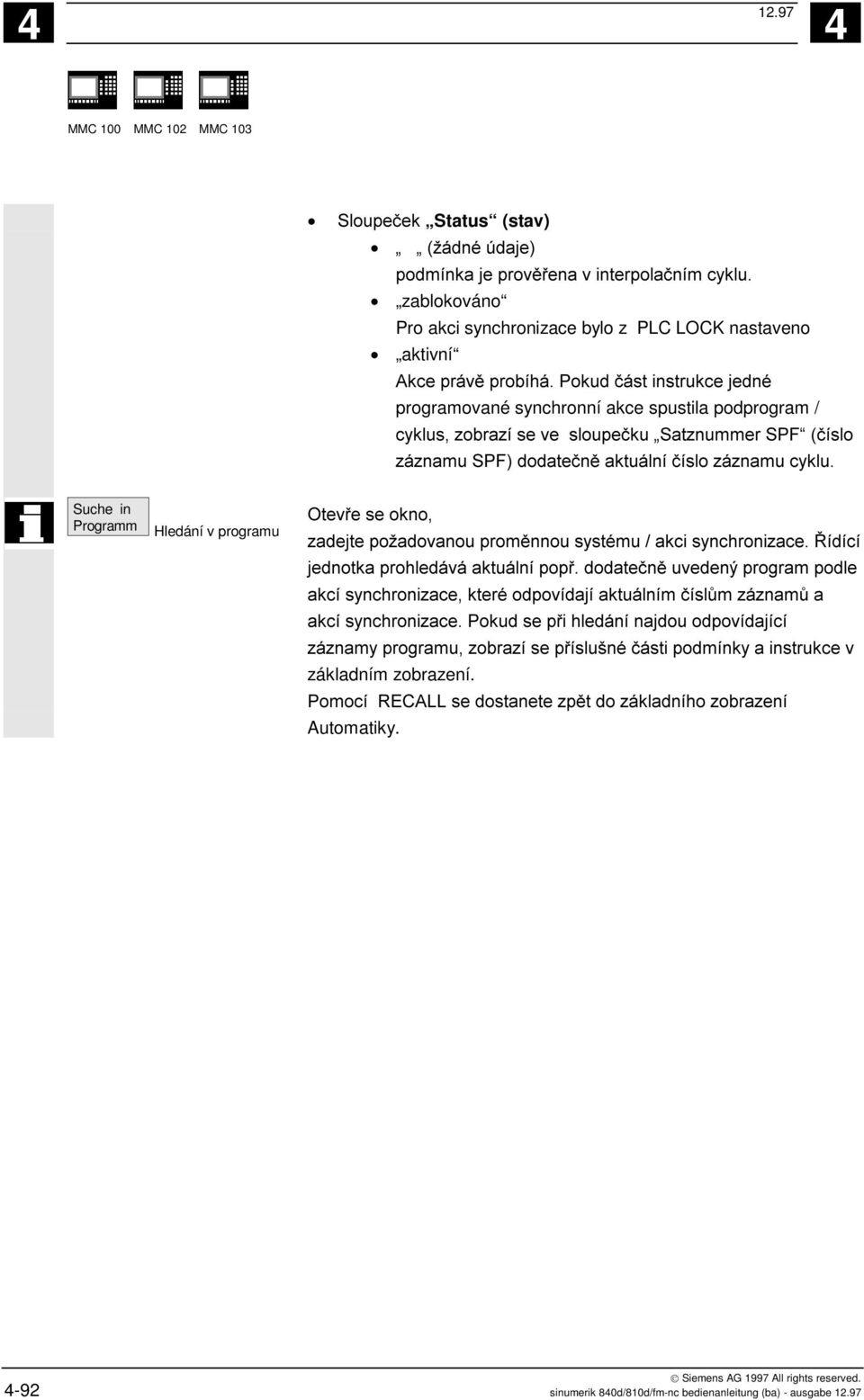 programované synchronní akce spustila podprogram / #' & #+ U OV.