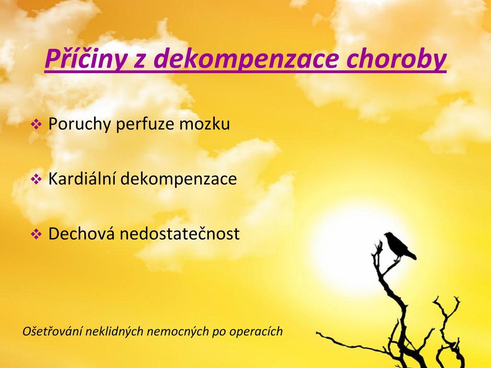 dekompenzace Dechová nedostatečnost