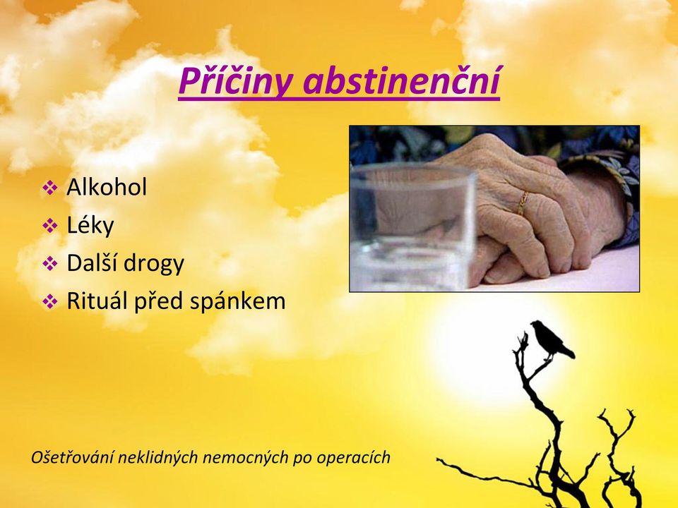 před spánkem Ošetřování