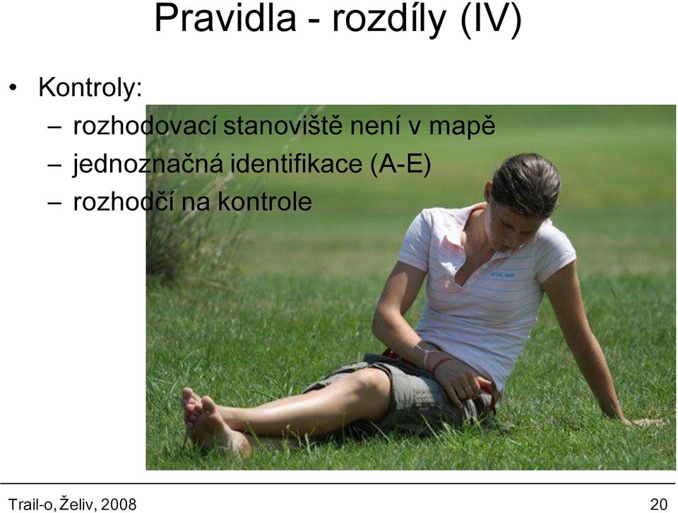 jednoznačná identifikace (A-E)