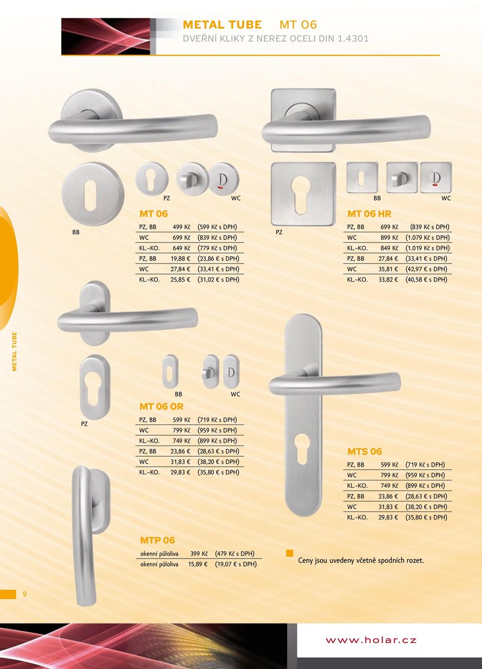 KO. 29,83 (35,80 s DPH) MTS 06, 599 Kč (719 Kč s DPH) 799 Kč (959 Kč s DPH) KL. KO.