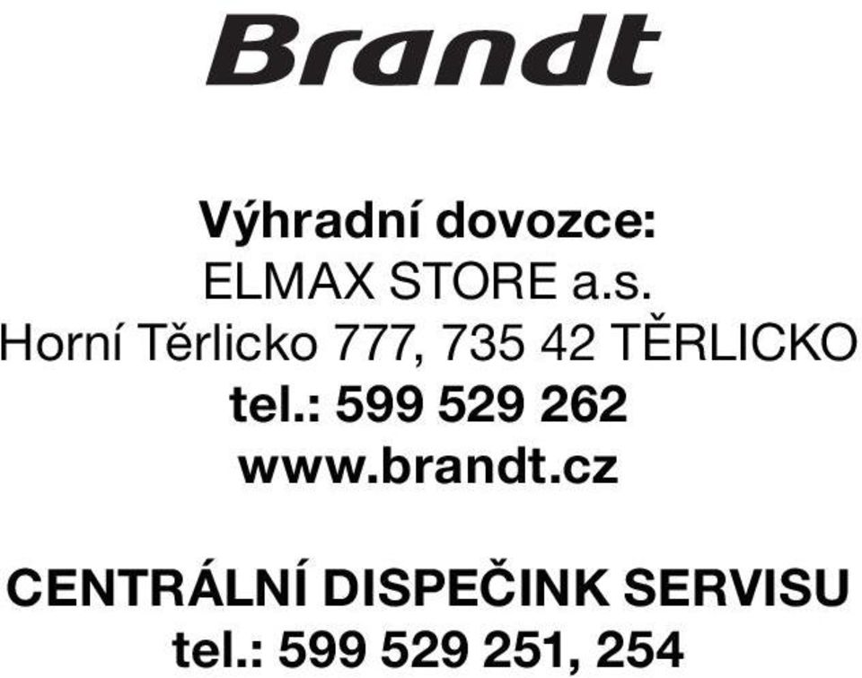 tel.: 599 529 262 www.brandt.