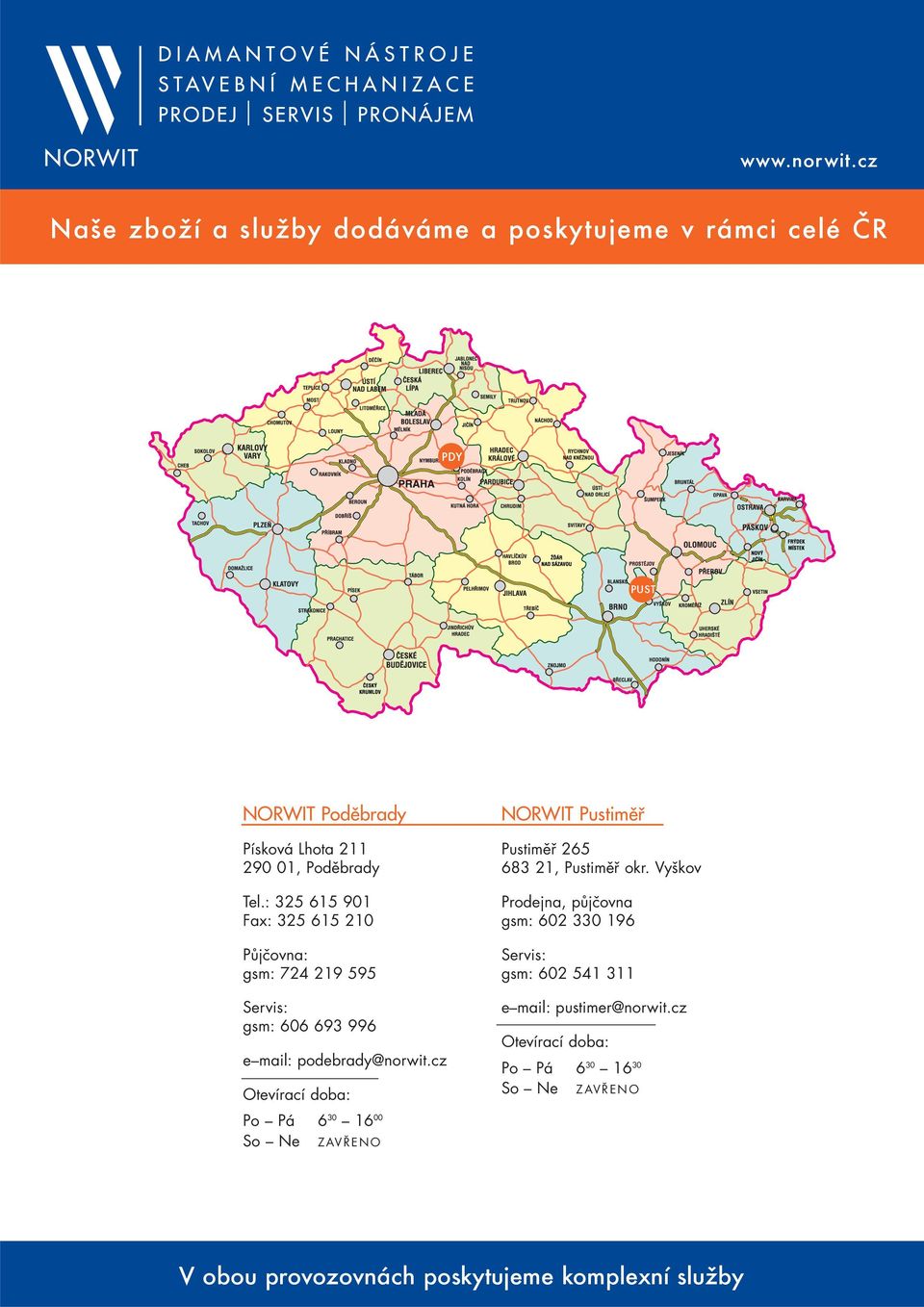 cz Otevírací doba: NORWIT Pustiměř Pustiměř 265 683 21, Pustiměř okr.