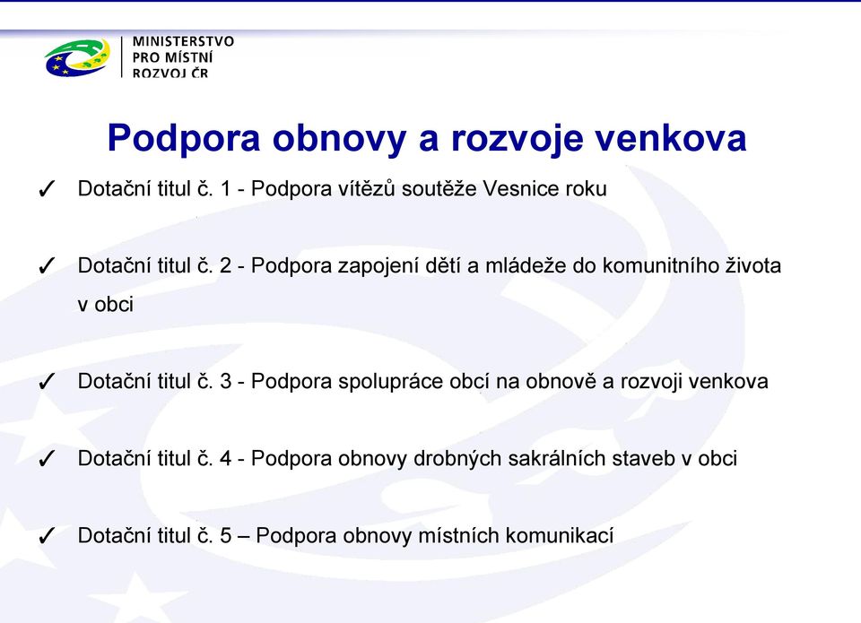 2 - Podpora zapojení dětí a mládeže do komunitního života v obci Dotační titul č.