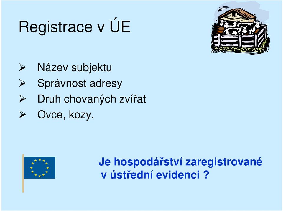zvířat Ovce, kozy.