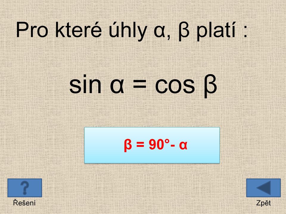 platí : sin