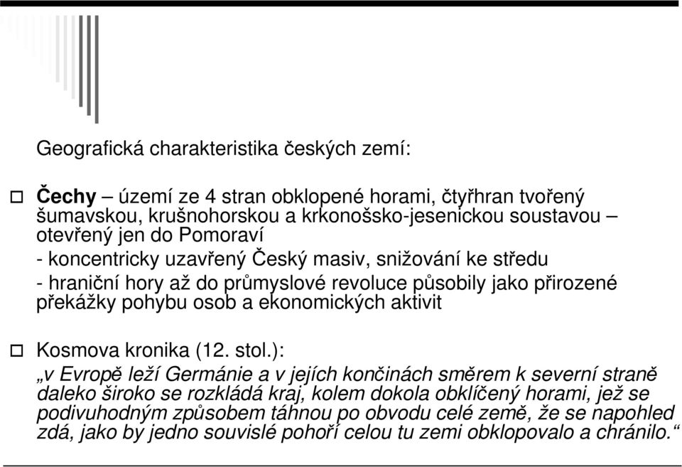 osob a ekonomických aktivit Kosmova kronika (12. stol.