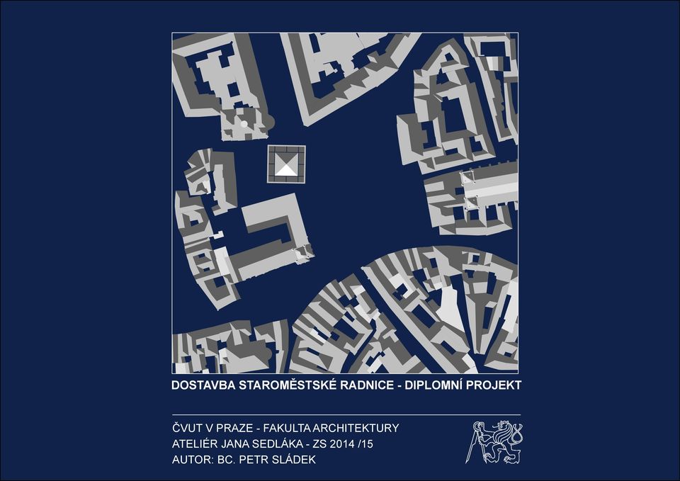 FAKULTA ARCHITEKTURY ATELIÉR JANA