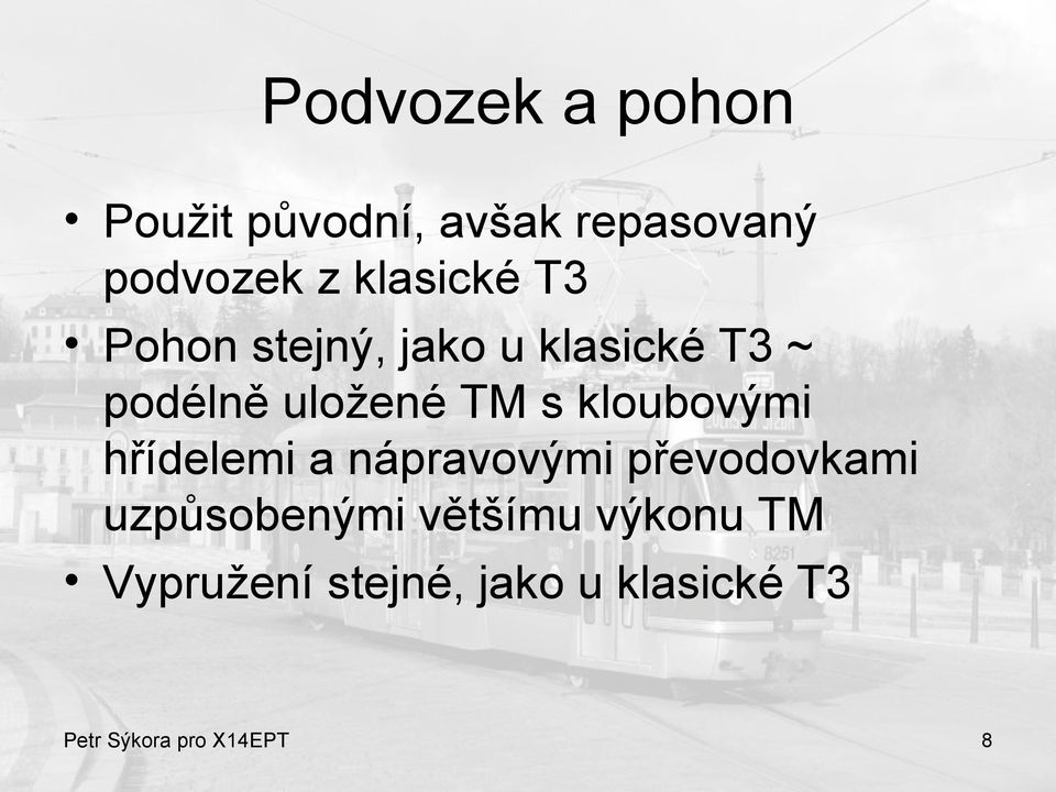 kloubovými hřídelemi a nápravovými převodovkami uzpůsobenými