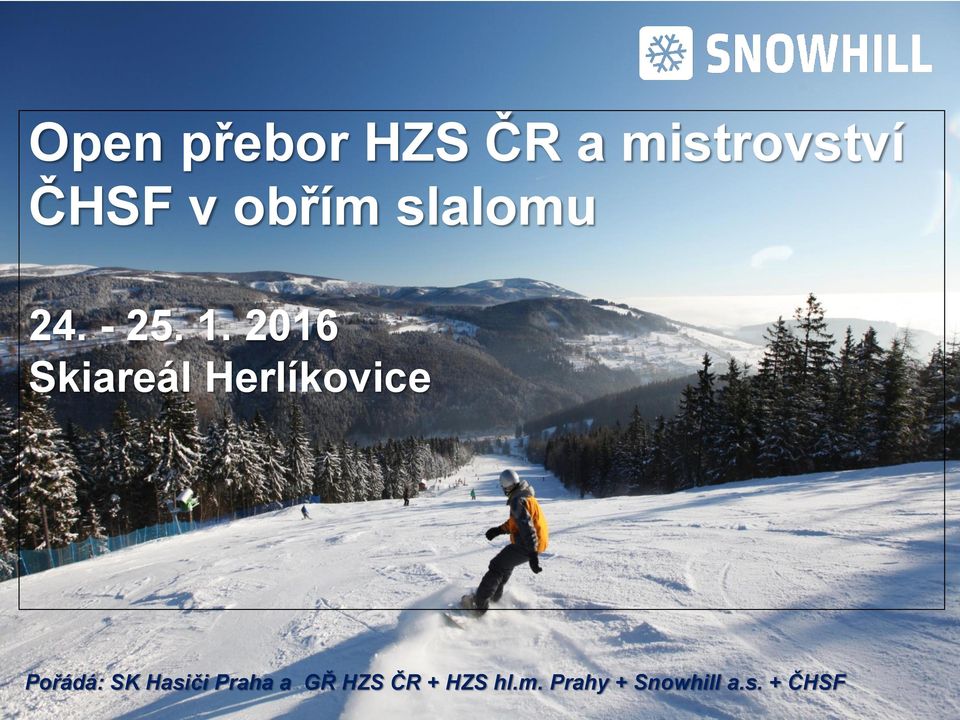 2016 Skiareál Herlíkovice Pořádá: SK