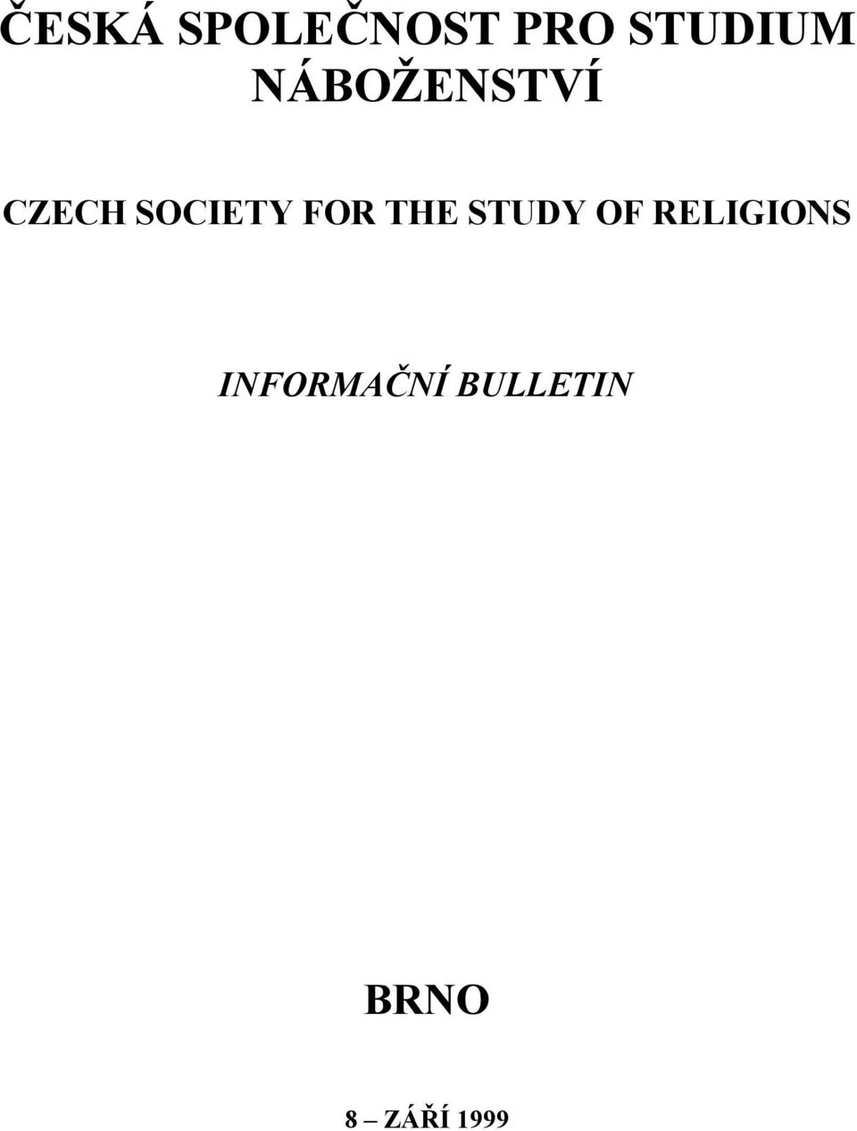 THE STUDY OF RELIGIONS