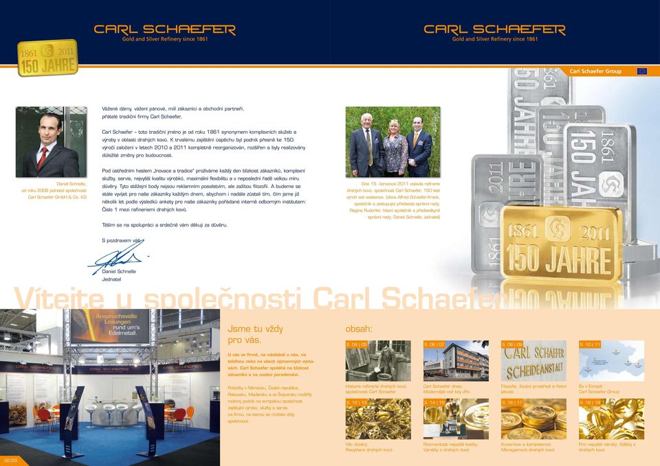 Daniel Schnelle, od roku 2008 jednatel společnosti GmbH & Co.