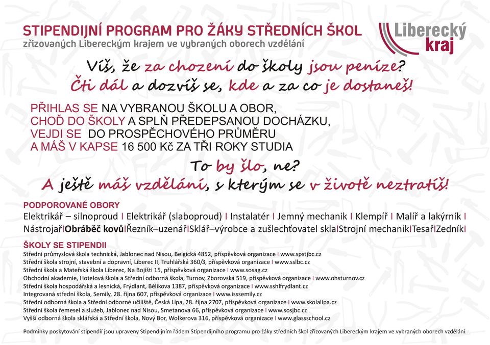 A ještì máš vzdìlání, s kterým se v životì neztratíš!