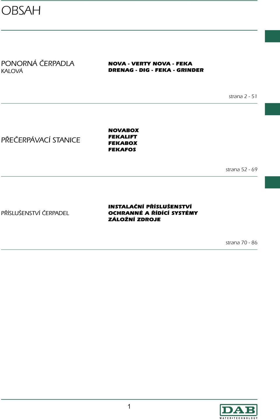 FEKABOX FEKAFOS strana 52-69 PŘÍSLUŠENSTVÍ ČERPADEL INSTALAČNÍ