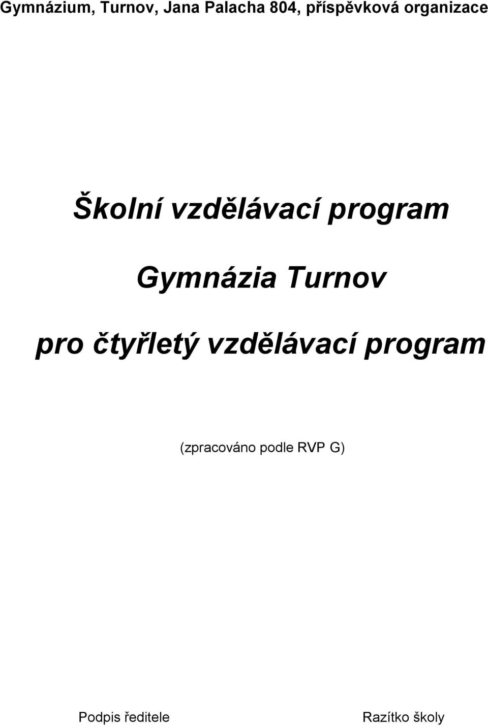 program Gymnázia Turnov pro čtyřletý