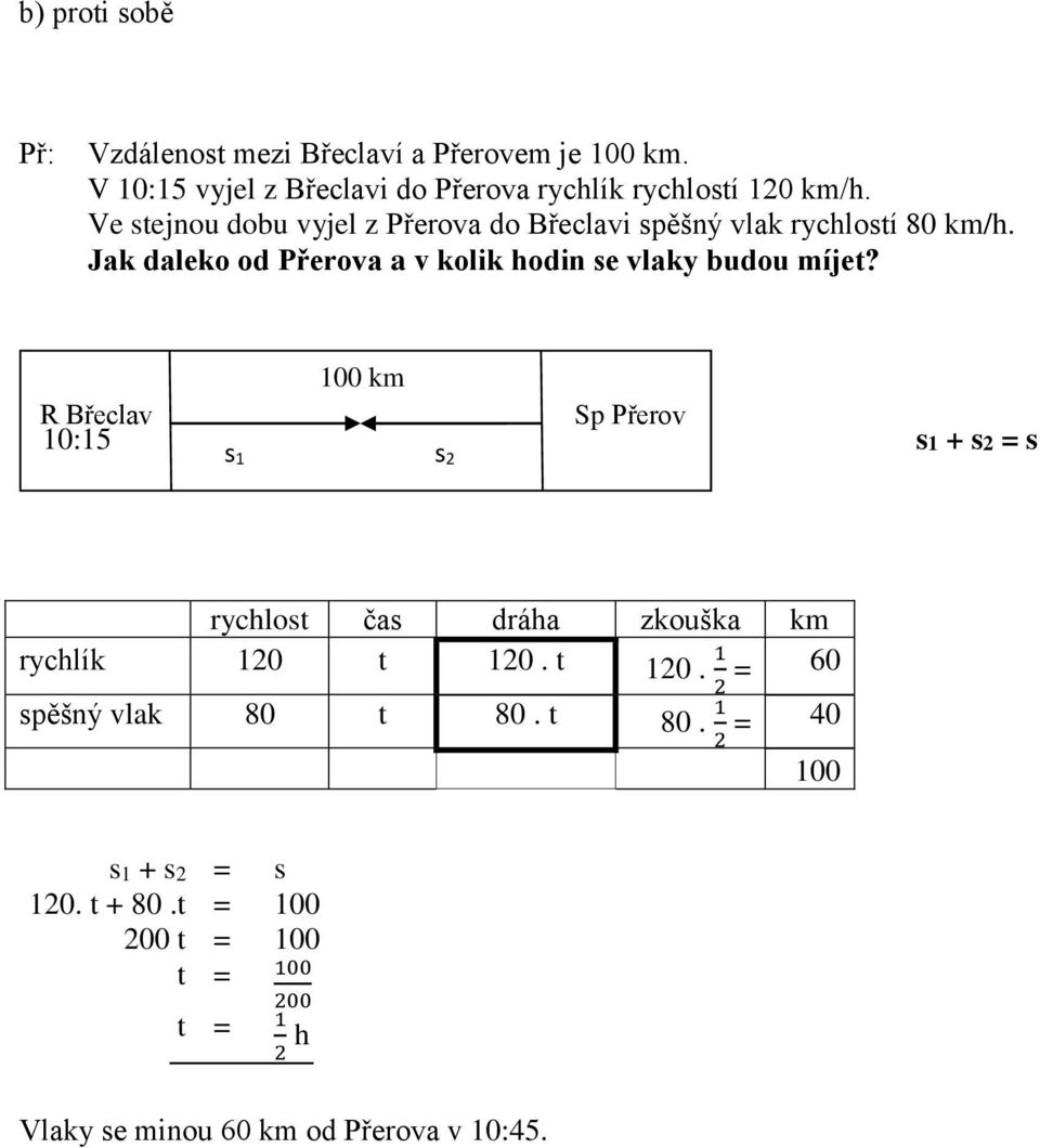 Jak daleko od Přerova a v kolik hodin se vlaky budou míjet?