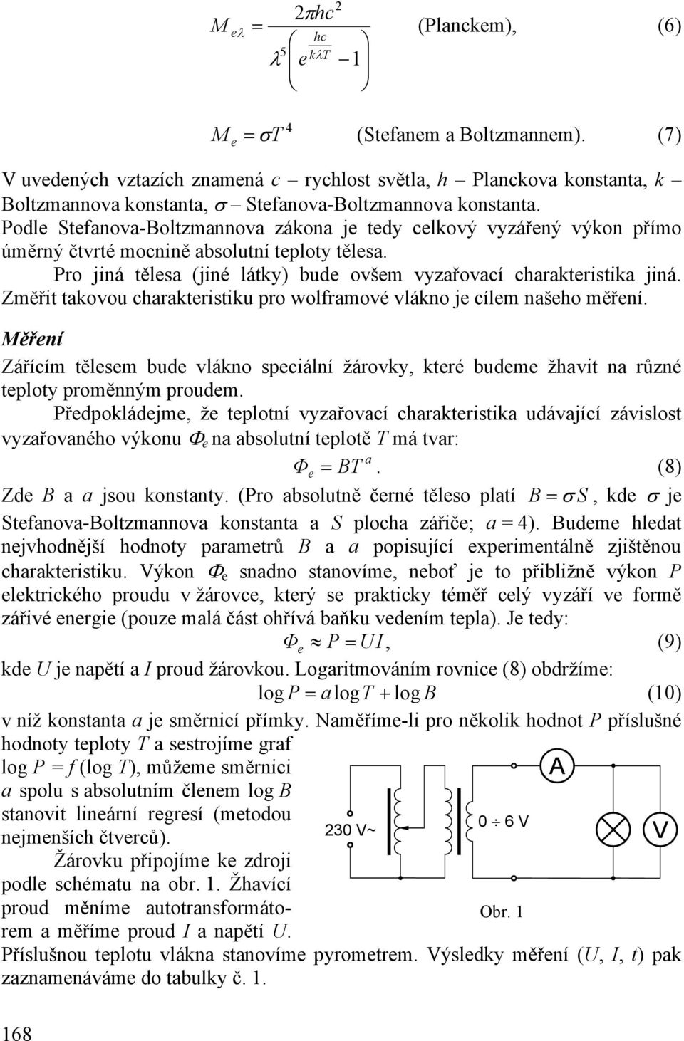 16. MĚŘENÍ TEPLOTNÍ VYZAŘOVACÍ CHARAKTERISTIKY VOLFRAMOVÉHO VLÁKNA  PYROMETREM - PDF Free Download