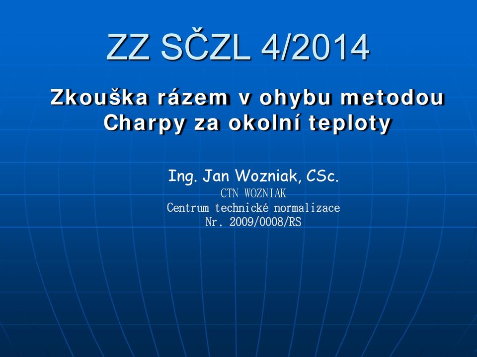 Jan Wozniak, CSc.