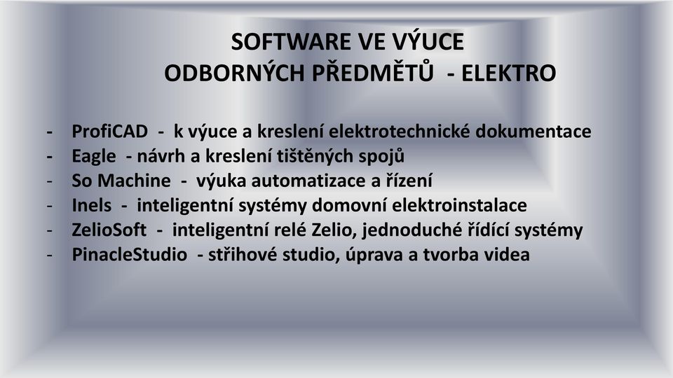 automatizace a řízení - Inels - inteligentní systémy domovní elektroinstalace - ZelioSoft -