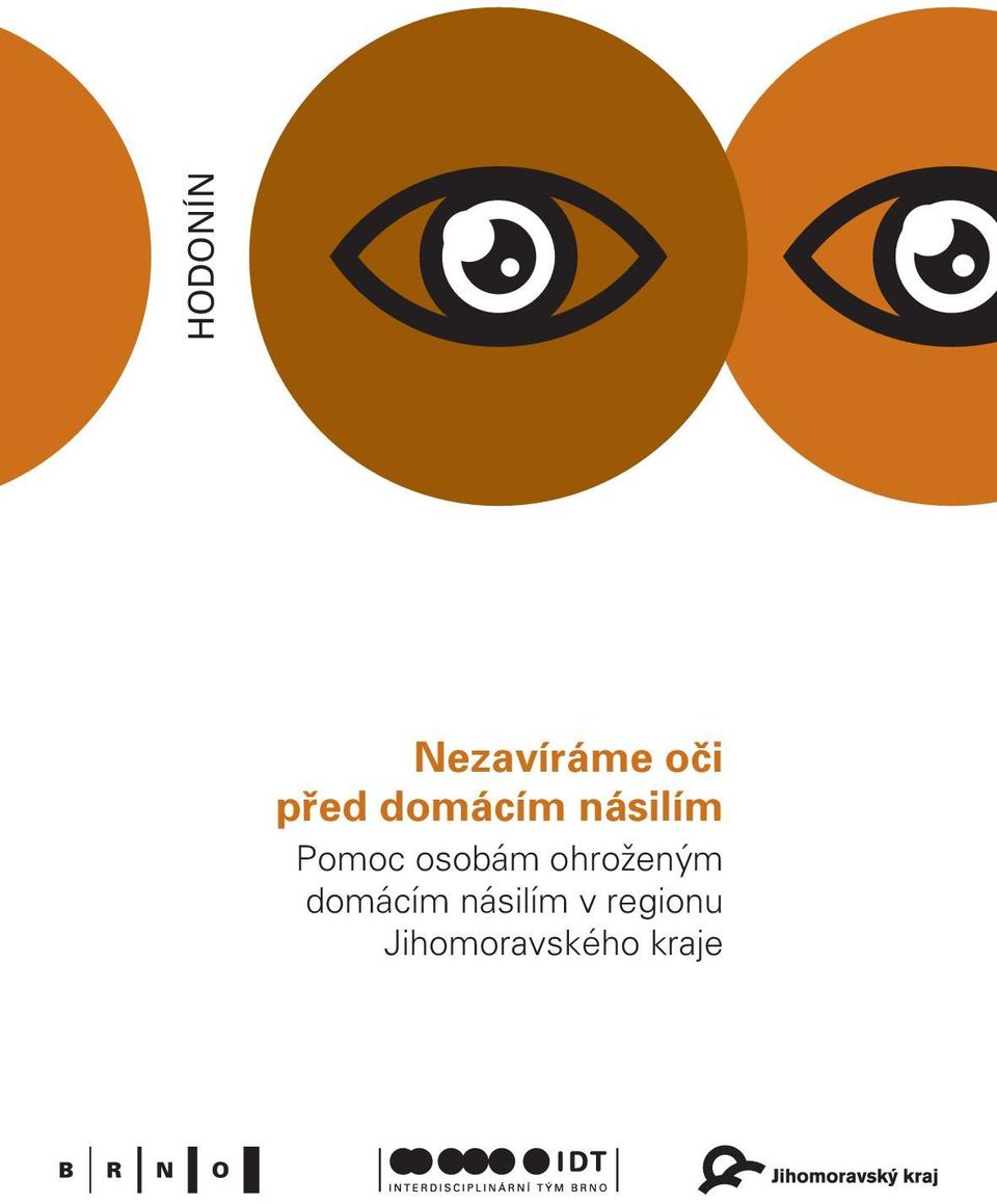 ohroženým domácím násilím v
