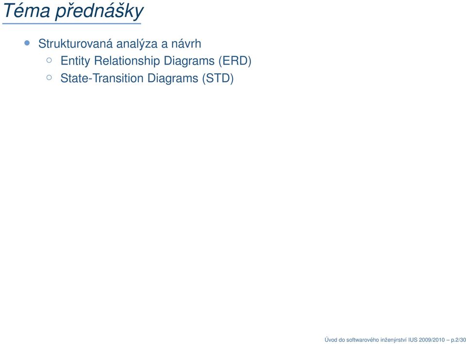State-Transition Diagrams (STD) Úvod do