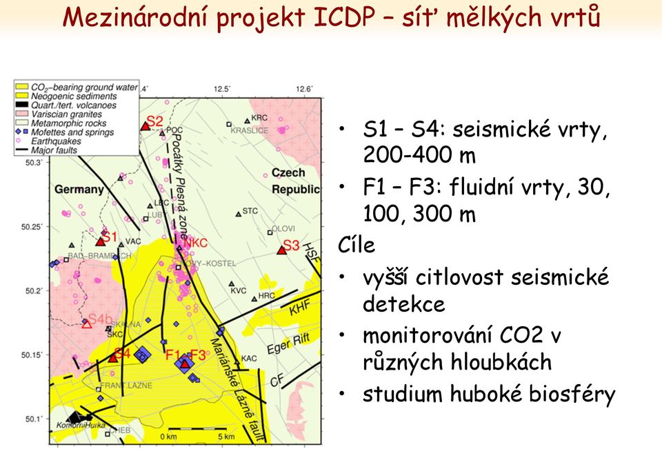 100, 300 m Cíle vyšší citlovost seismické detekce