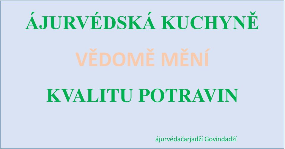 KVALITU POTRAVIN