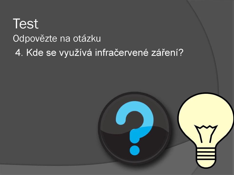 Kde se využívá