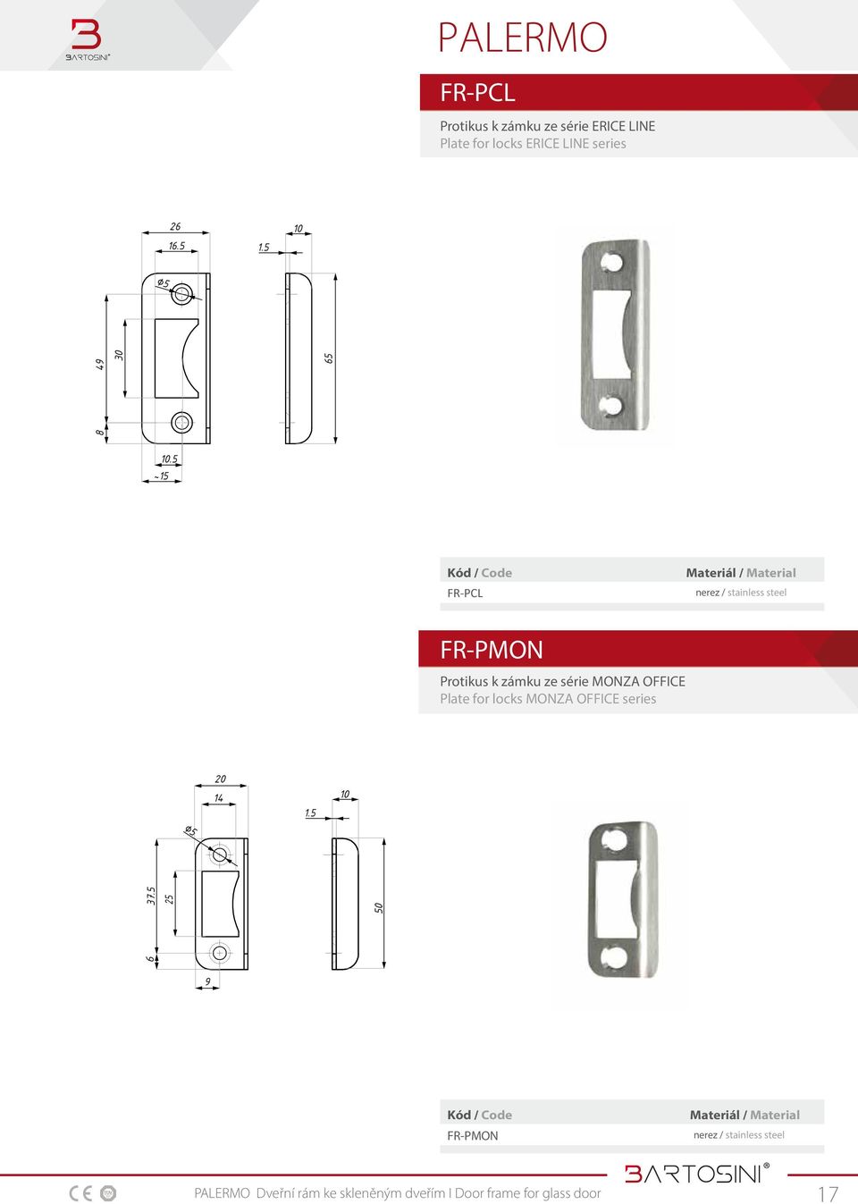 5 10 5 65 FR-PCL nerez / stainless steel FR-PMON Protikus k zámku ze