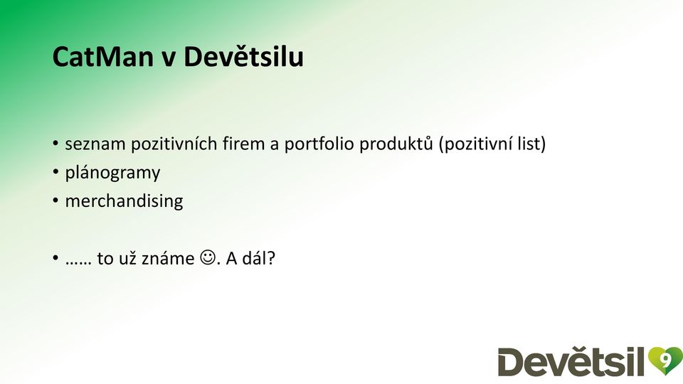 produktů (pozitivní list)