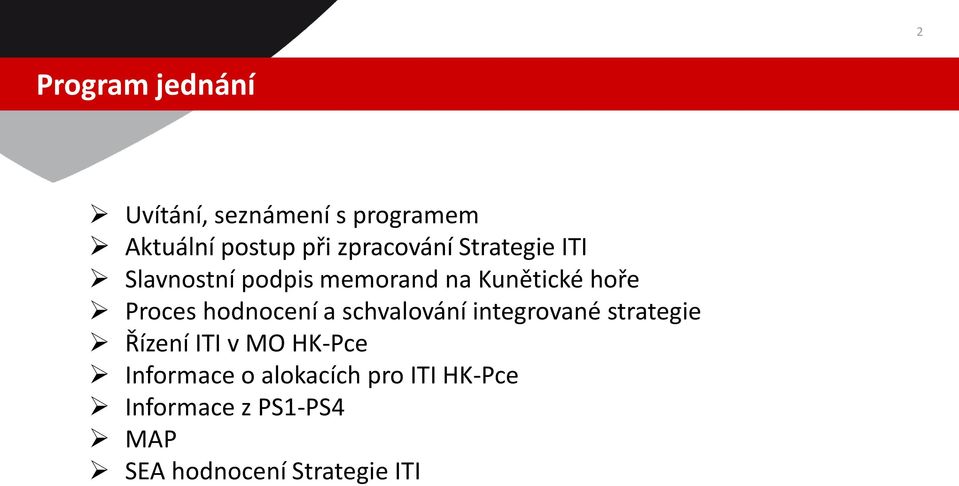 Proces hodnocení a schvalování integrované strategie Řízení ITI v MO HK-Pce
