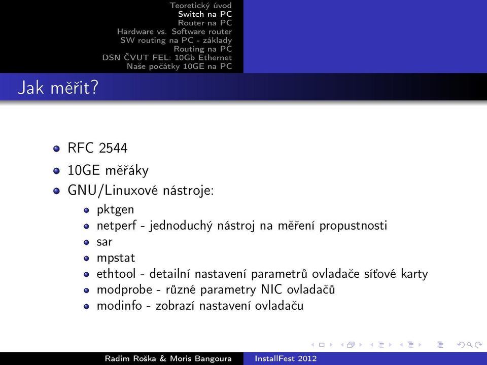 jednoduchý nástroj na měření propustnosti sar mpstat ethtool -