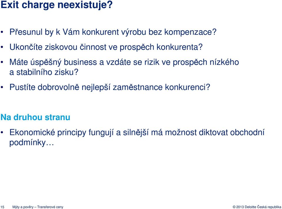 Máte úspěšný business a vzdáte se rizik ve prospěch nízkého a stabilního zisku?