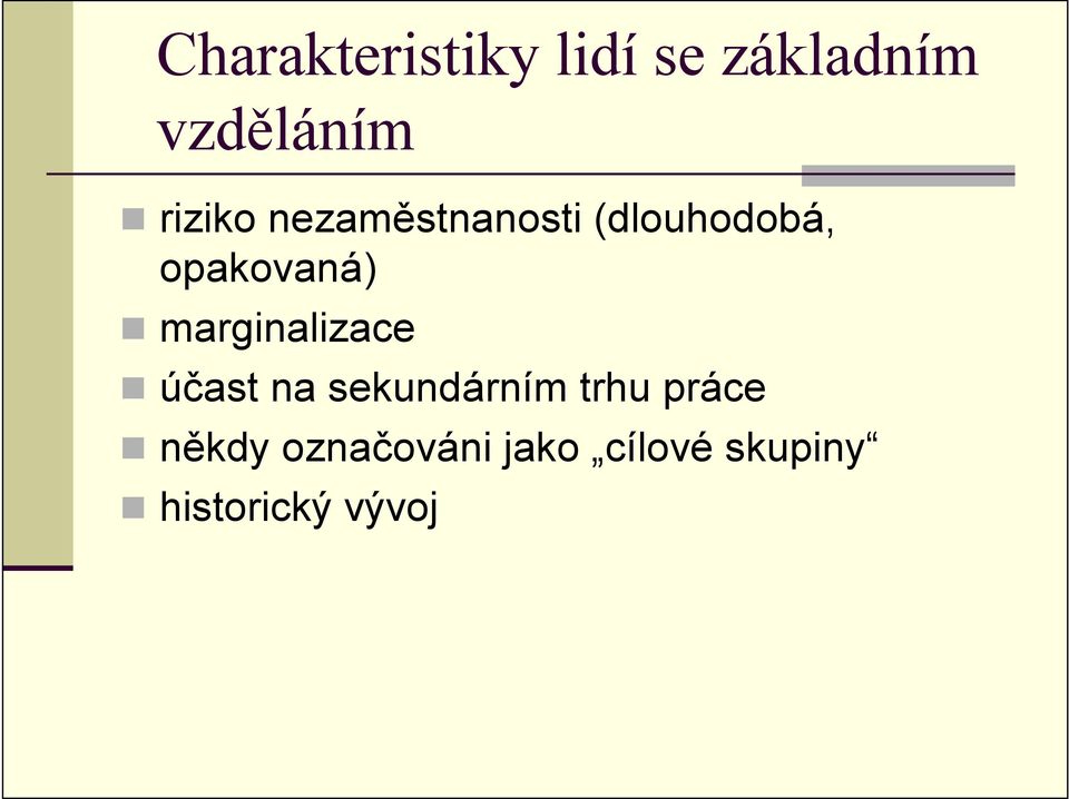 marginalizace účast na sekundárním trhu práce