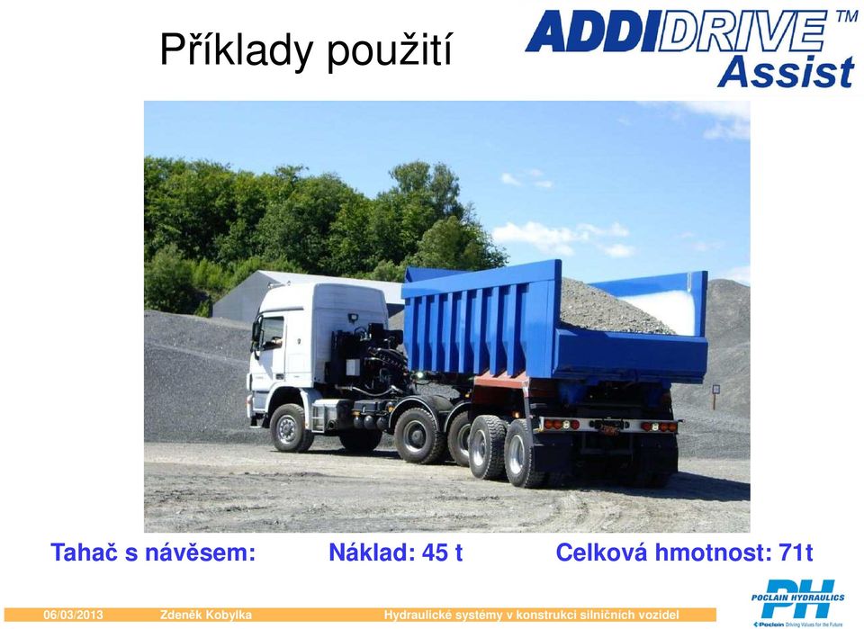 Náklad: 45 t