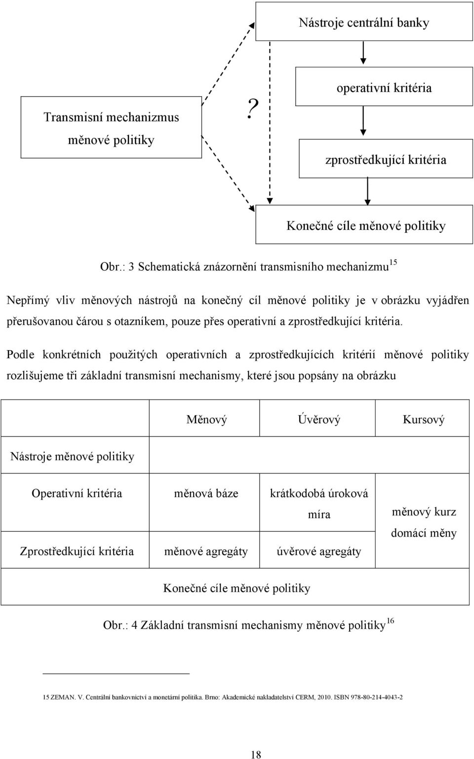 zprostředkující kritéria.