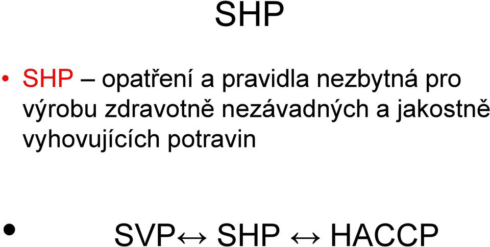 zdravotně nezávadných a