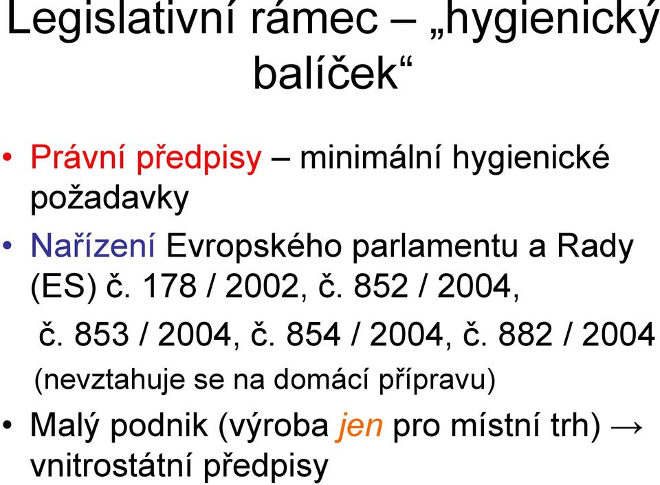 852 / 2004, č. 853 / 2004, č. 854 / 2004, č.