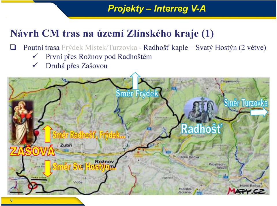 Místek/Turzovka - Radhošť kaple Svatý Hostýn (2