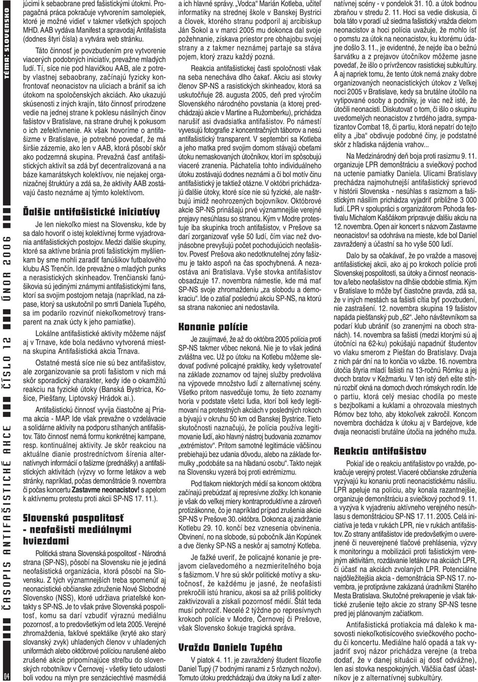 ČASOPIS ANTIFAŠISTICKÉ AKCE ČÍSLO 12 ÚNOR 2006 OBSAH + EDITORIAL +  PROHLÁŠENÍ + TIRÁŽ TIRÁŽ - PDF Free Download
