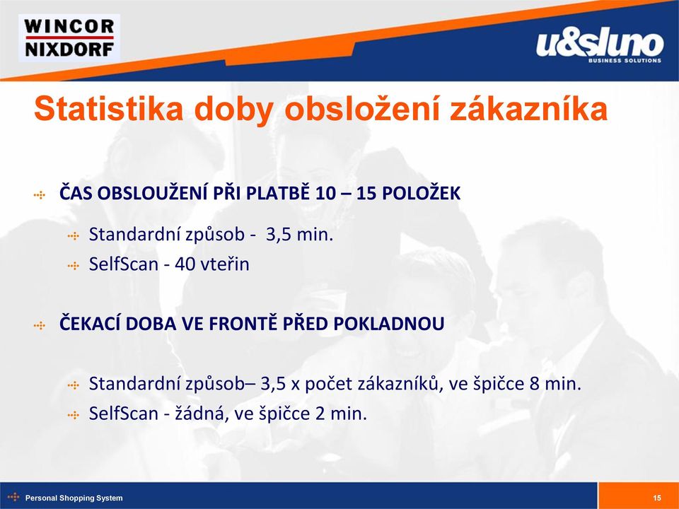 SelfScan - 40 vteřin ČEKACÍ DOBA VE FRONTĚ PŘED POKLADNOU