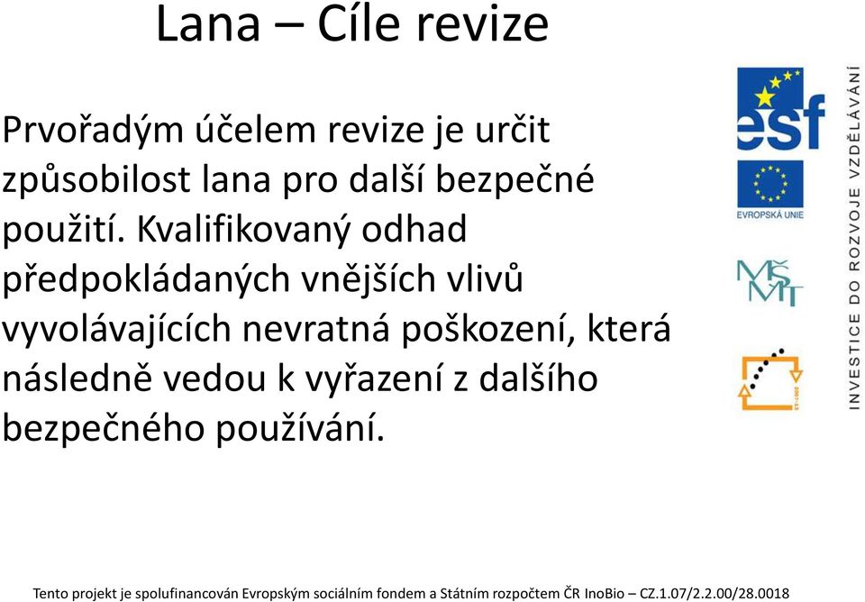 Kvalifikovaný odhad předpokládaných vnějších vlivů