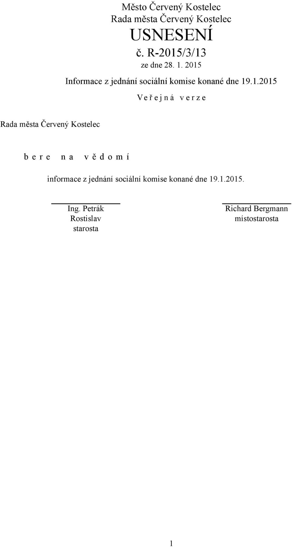 .1.2015 b e r e n a v ě d o m í
