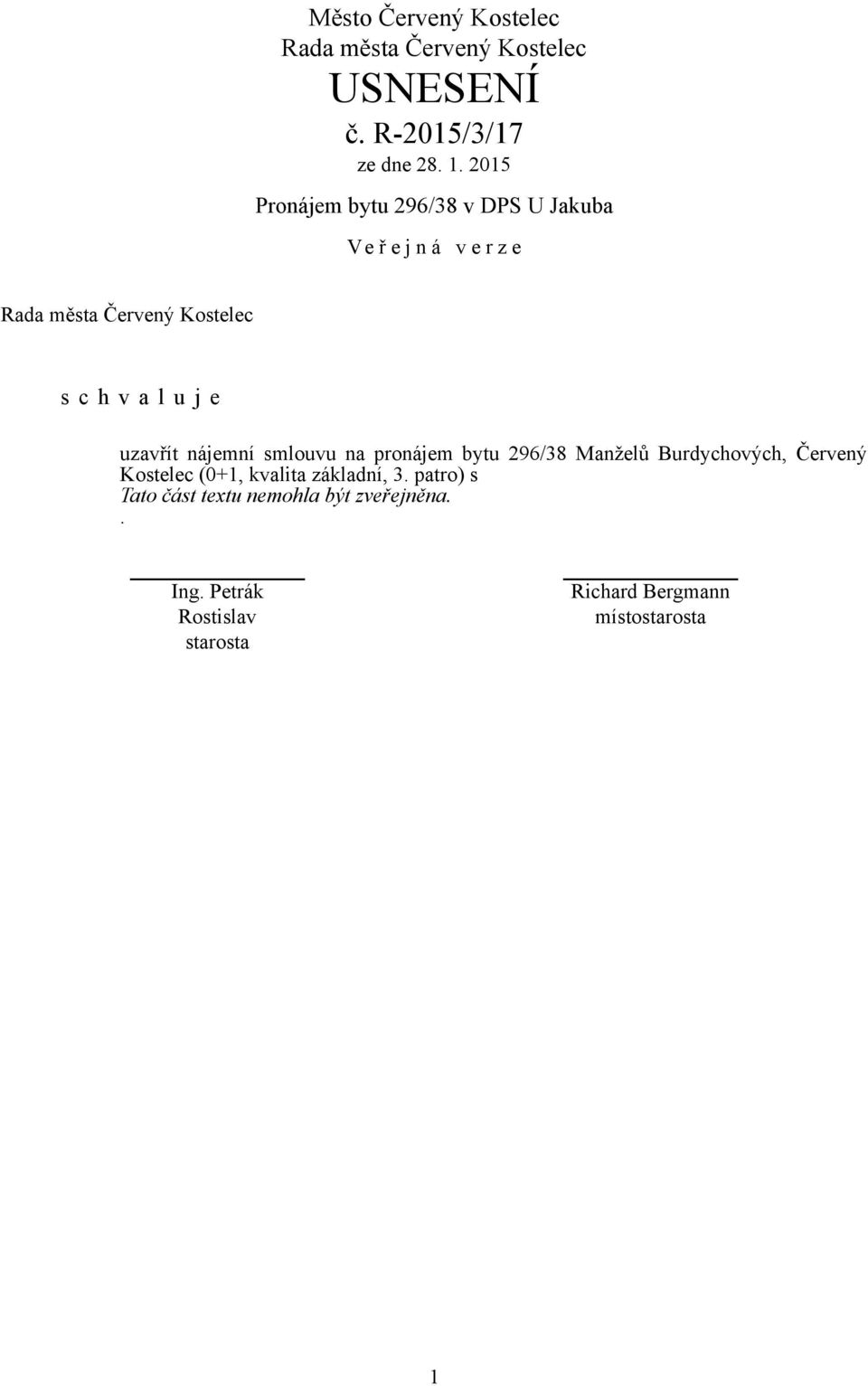 Manželů Burdychových, Červený Kostelec (0+1, kvalita